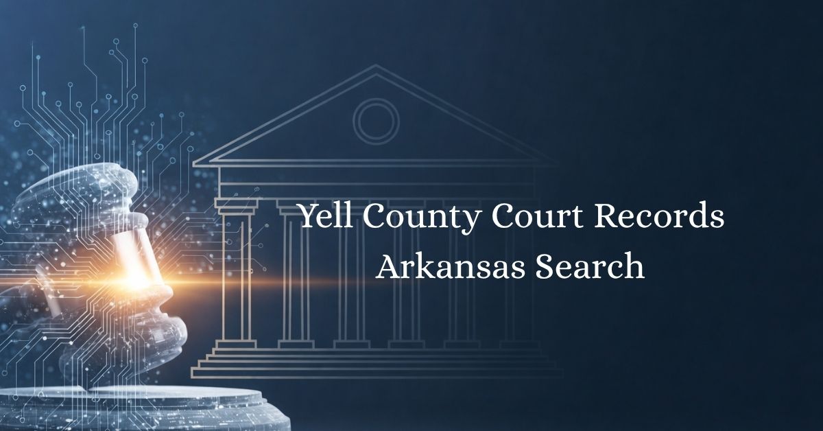 Yell County Court Records Arkansas Search